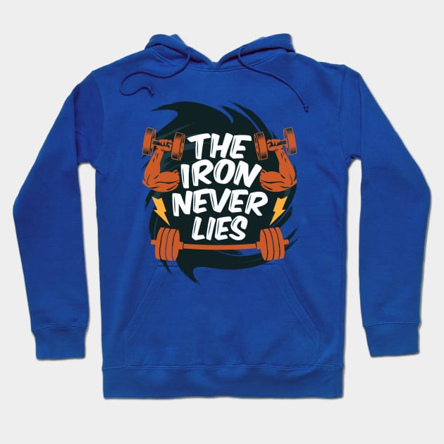 The Iron Never Lies Hoodie by Mako Design 